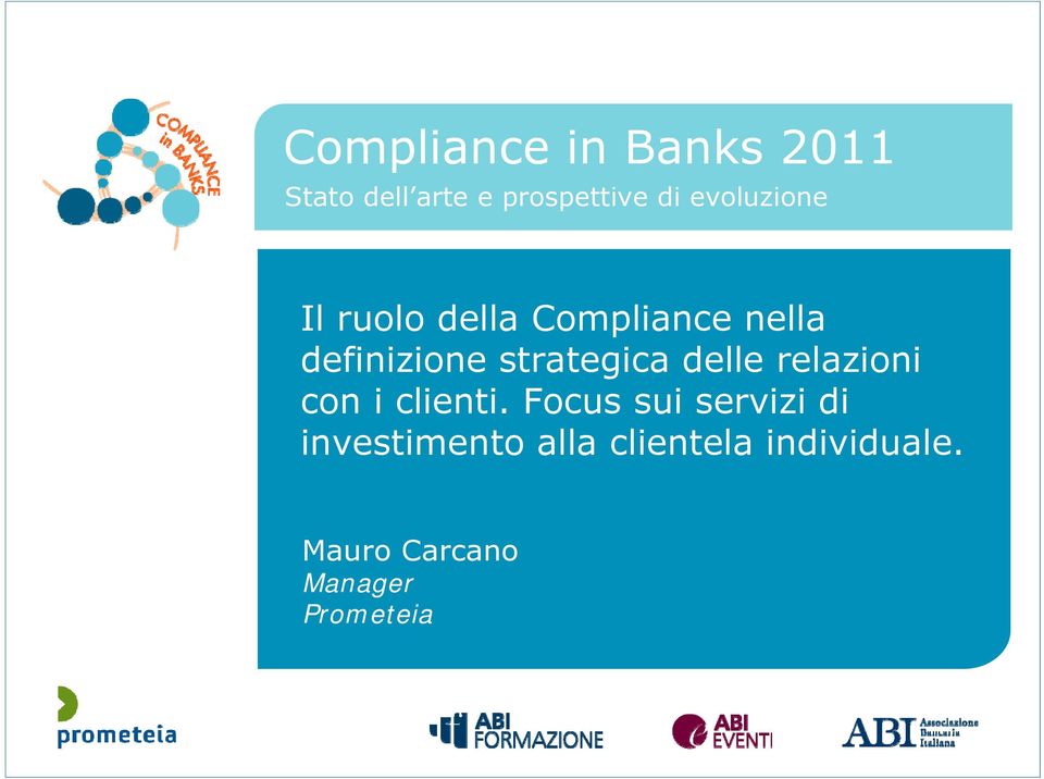 Compliance nella definizione strategica delle relazioni con i clienti.