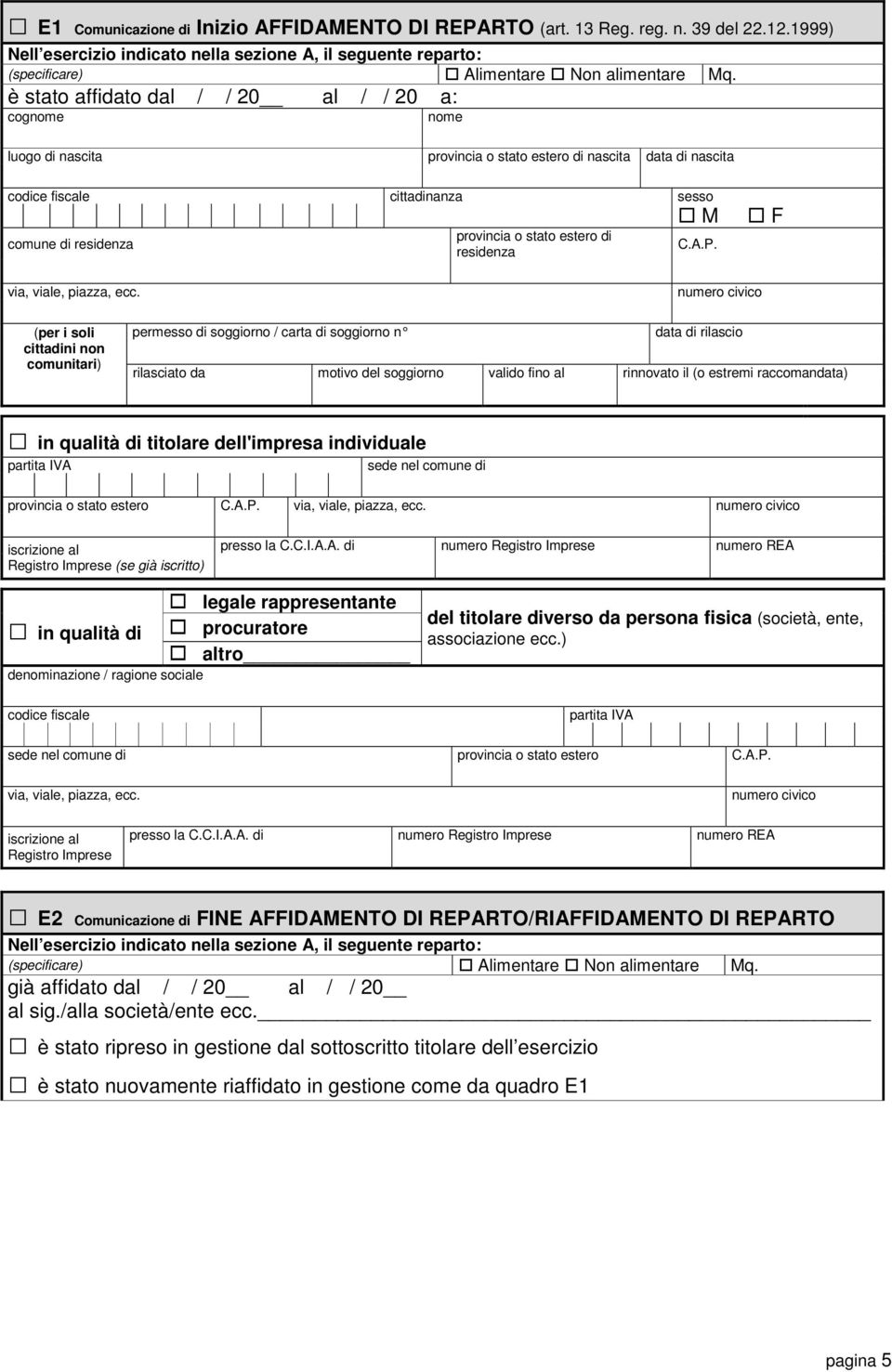 numero civico (per i soli cittadini non comunitari) permesso di soggiorno / carta di soggiorno n data di rilascio in qualità di titolare dell'impresa individuale partita IVA sede nel comune di