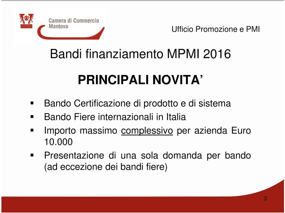 internazionali in Italia Importo massimo complessivo per azienda