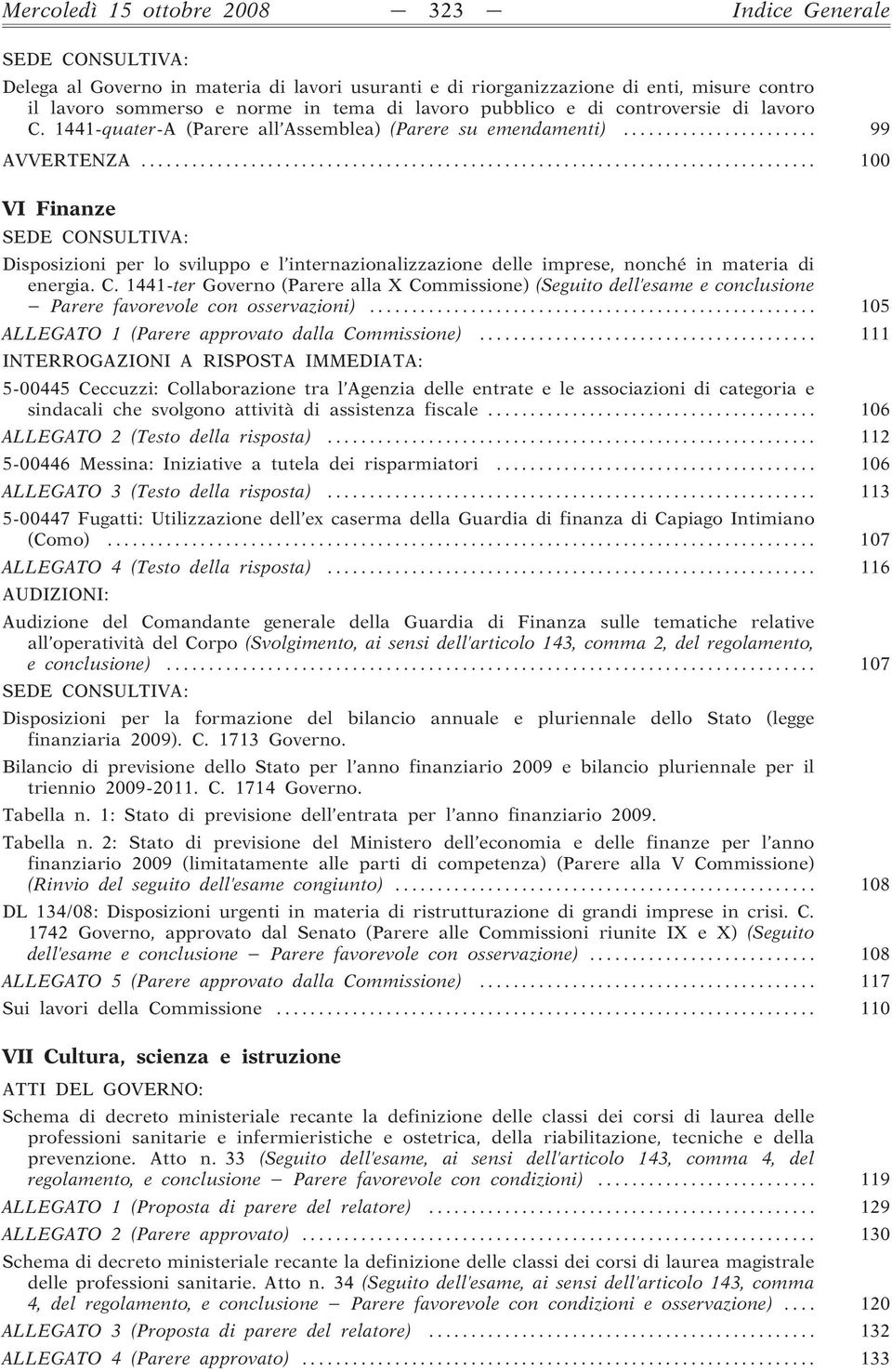 .. 105 ALLEGATO 1 (Parere approvato dalla Commissione).