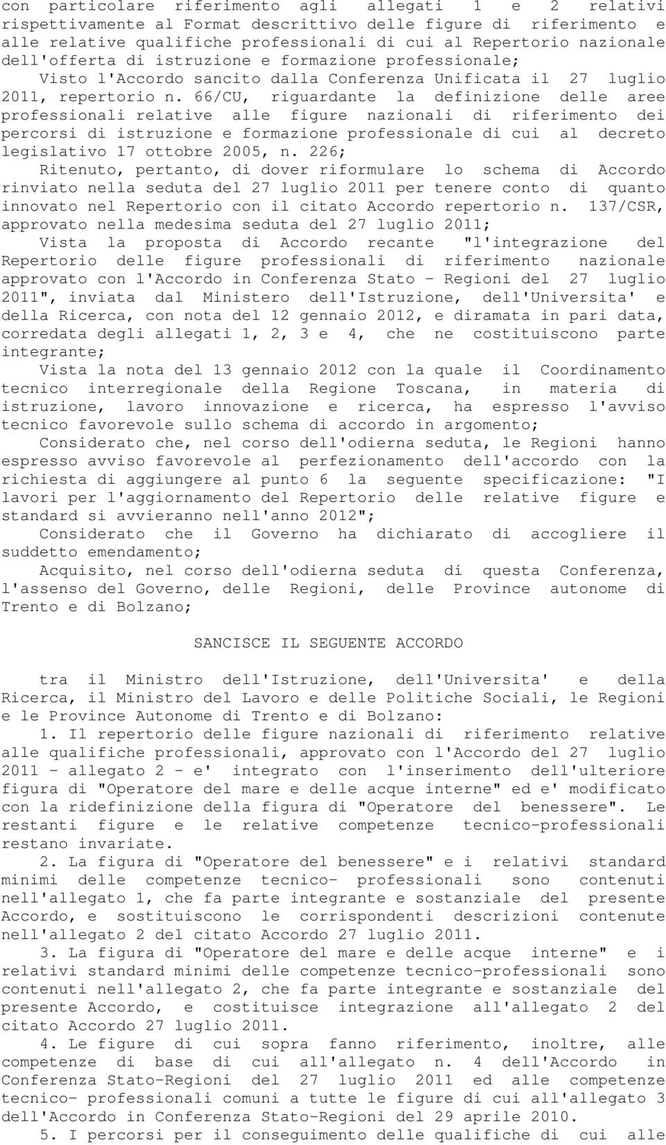 66/CU, riguardante la definizione delle aree professionali relative alle figure nazionali di riferimento dei percorsi di istruzione e formazione professionale di cui al decreto legislativo 17 ottobre