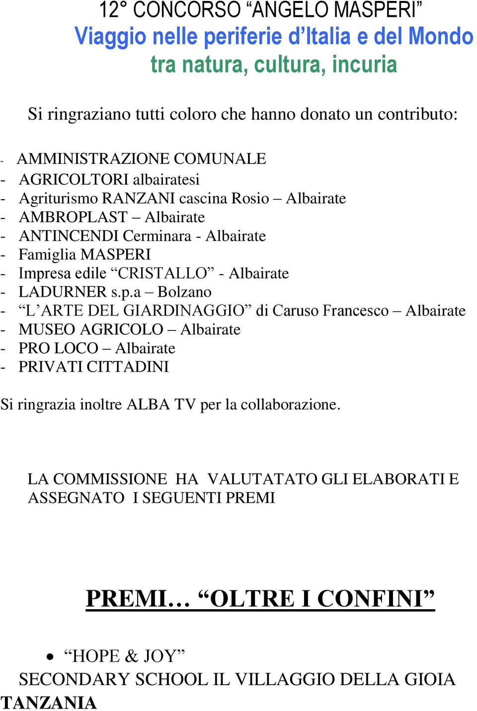 CRISTALLO - Albairate - LADURNER s.p.