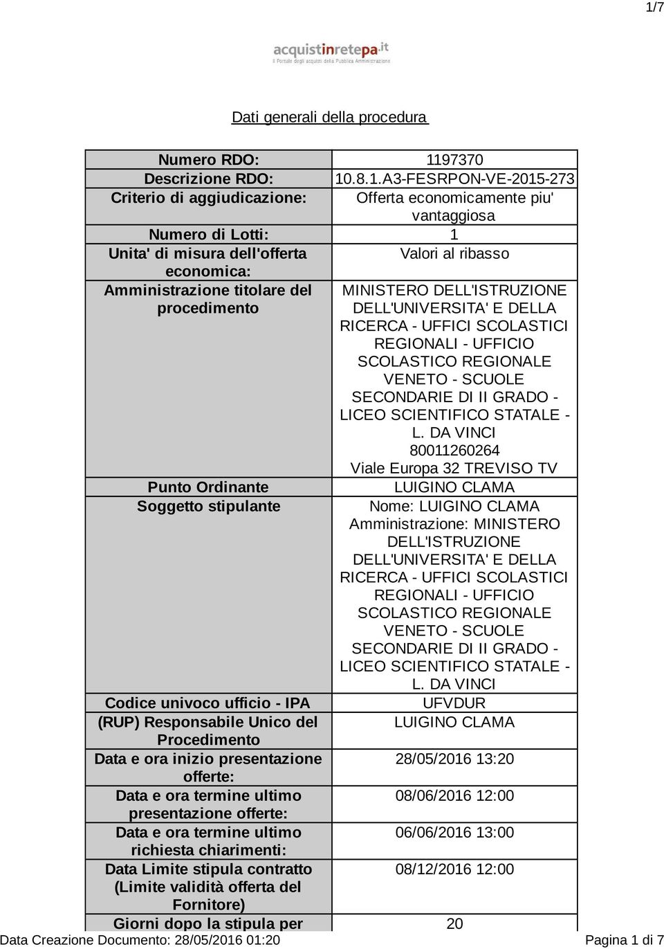 SCOLASTICO REGIONALE VENETO - SCUOLE SECONDARIE DI II GRADO - LICEO SCIENTIFICO STATALE - L.