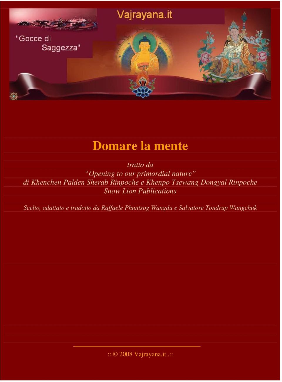 Rinpoche Snow Lion Publications Scelto, adattato e tradotto da