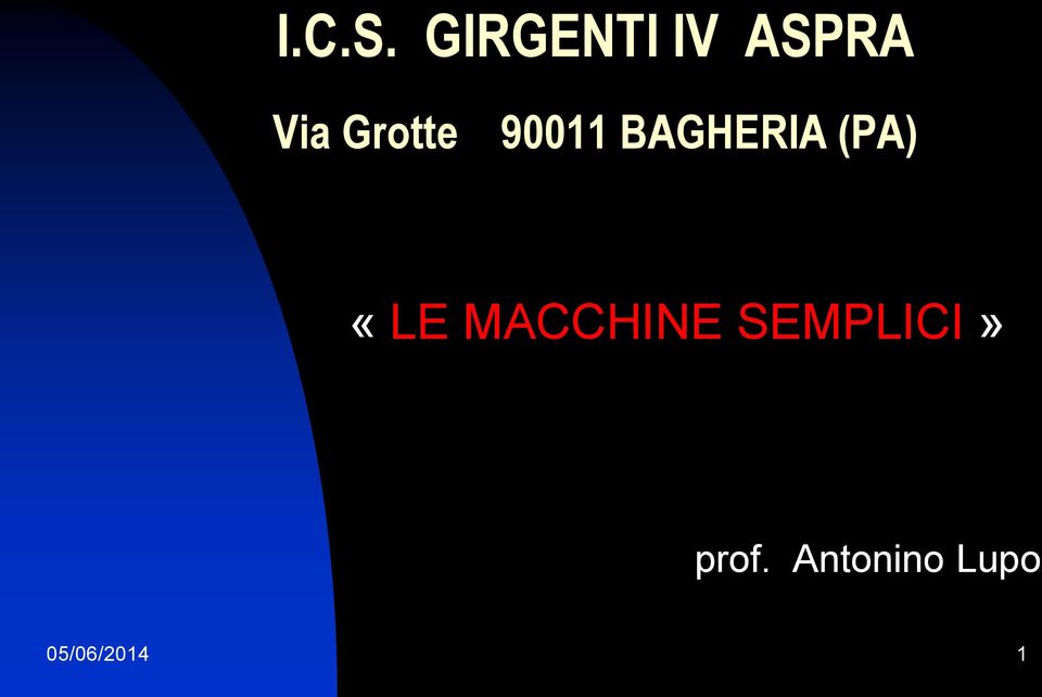 Grotte 90011 BAGHERIA (PA)