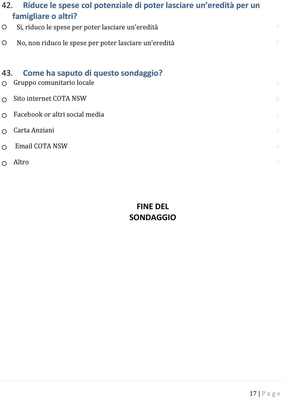 rità 43. Com h sputo i qusto sonio?