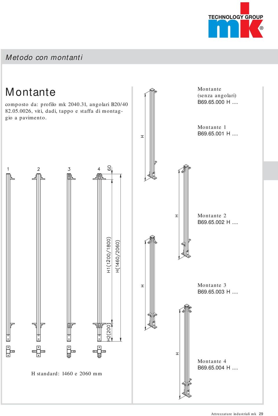 Montante (senza angolari) B69.65.000 H... Montante B69.65.00 H... Montante B69.65.00 H... Montante 3 B69.