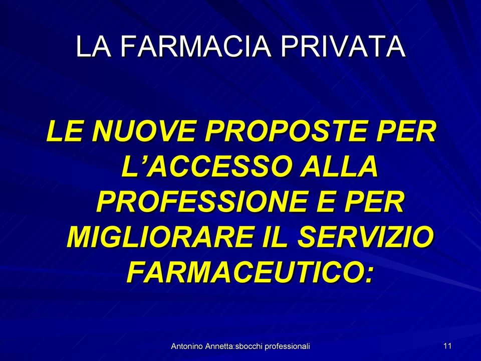 IL SERVIZIO FARMACEUTICO: