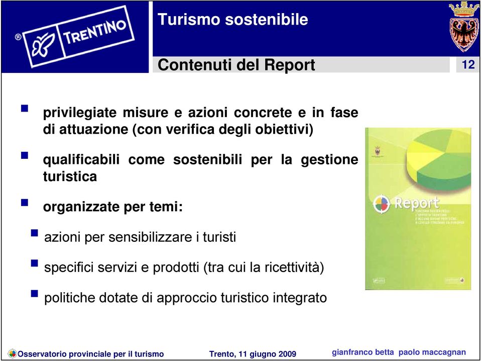 gestione turistica organizzate per temi: azioni per sensibilizzare i turisti