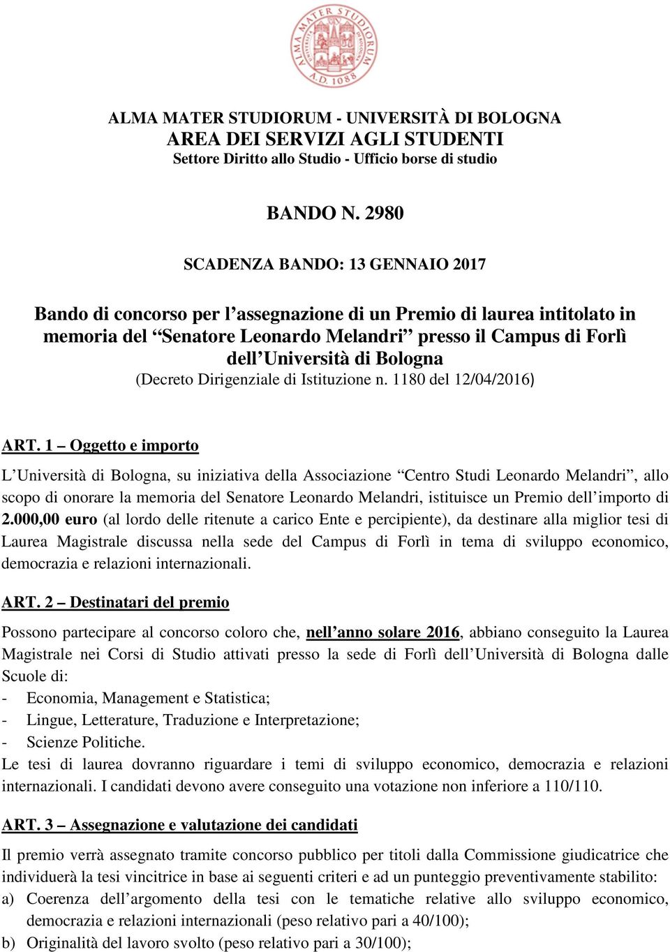 Bologna (Decreto Dirigenziale di Istituzione n. 1180 del 12/04/2016) ART.