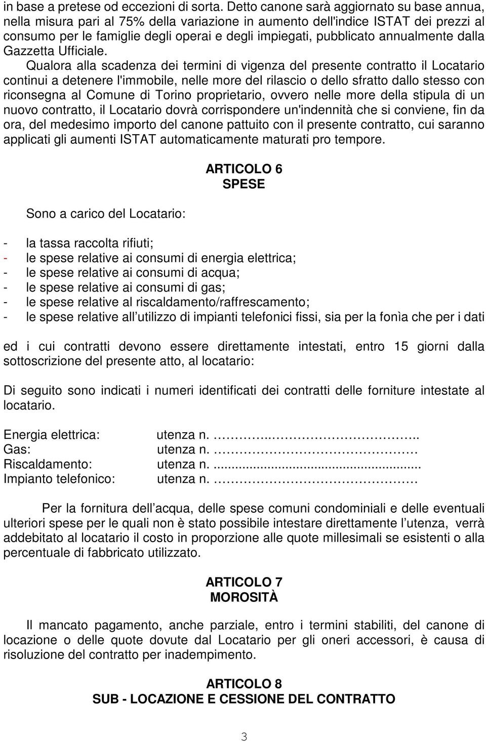 annualmente dalla Gazzetta Ufficiale.