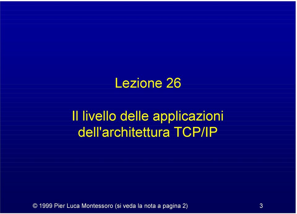 TCP/IP 1999 Pier Luca