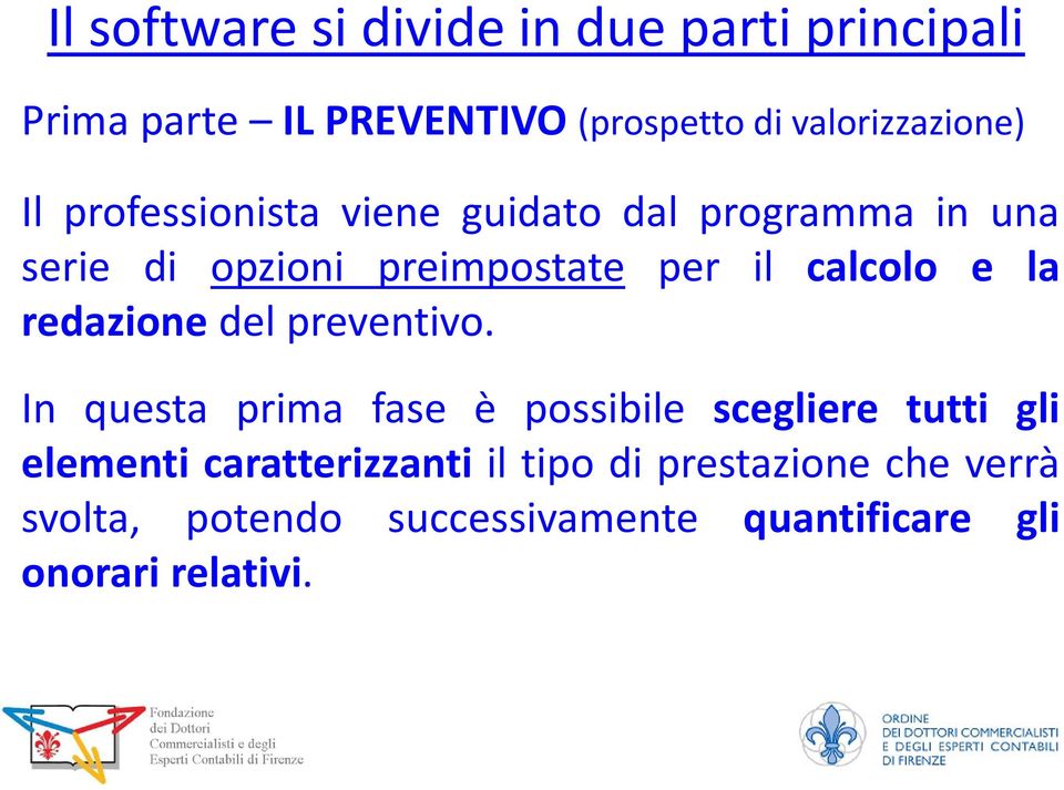 la redazione del preventivo.