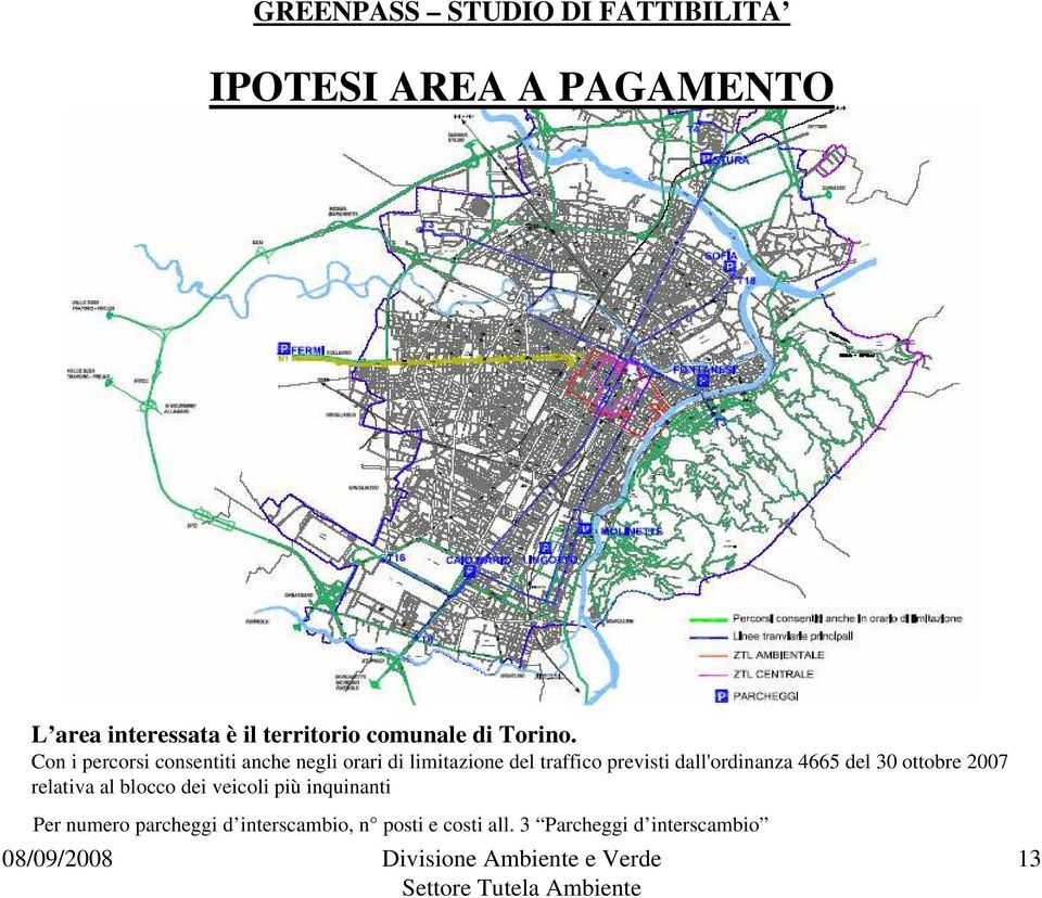 dall'ordinanza 4665 del 30 ottobre 2007 relativa al blocco dei veicoli più