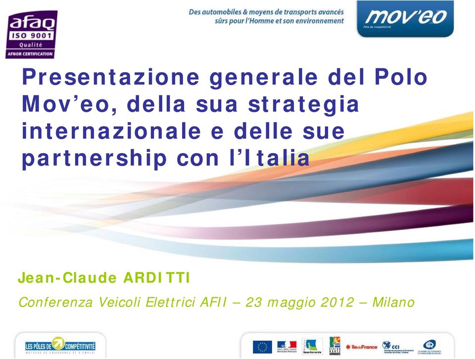 partnership con l Italia Jean-Claude ARDITTI