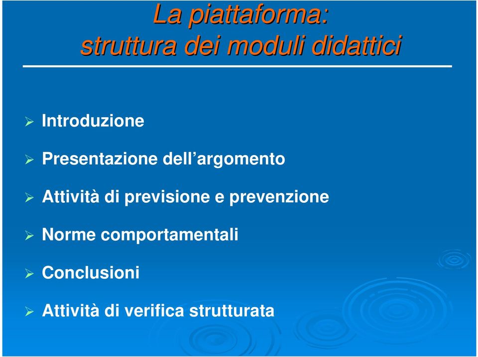 Attività di previsione e prevenzione Norme