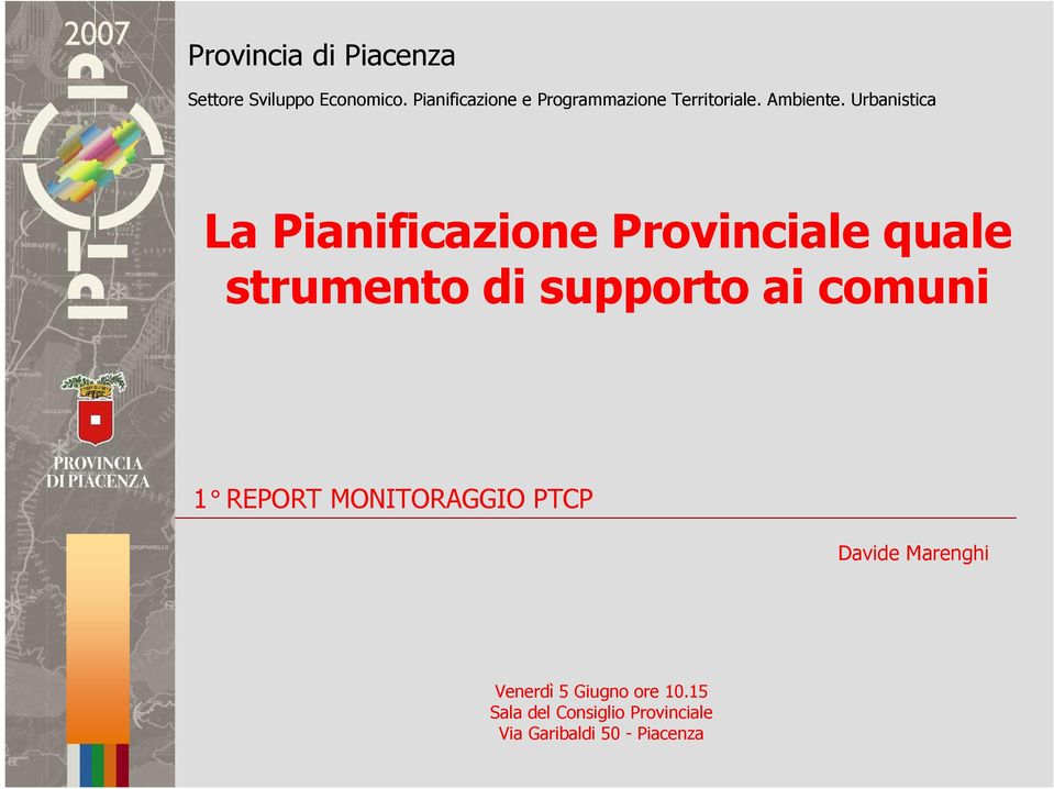 Urbanistica La Pianificazione Provinciale quale strumento di supporto ai