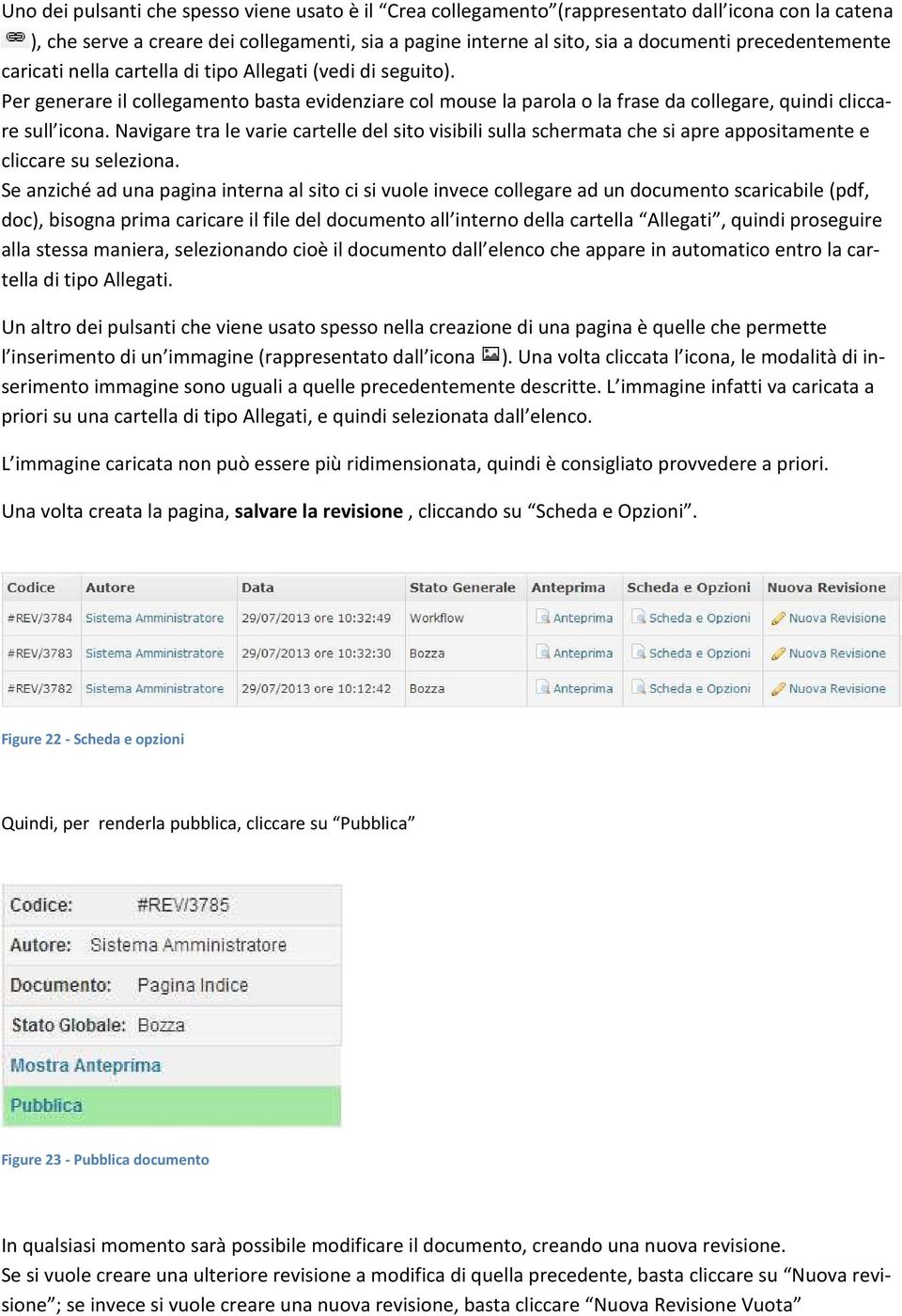 Navigare tra le varie cartelle del sito visibili sulla schermata che si apre appositamente e cliccare su seleziona.