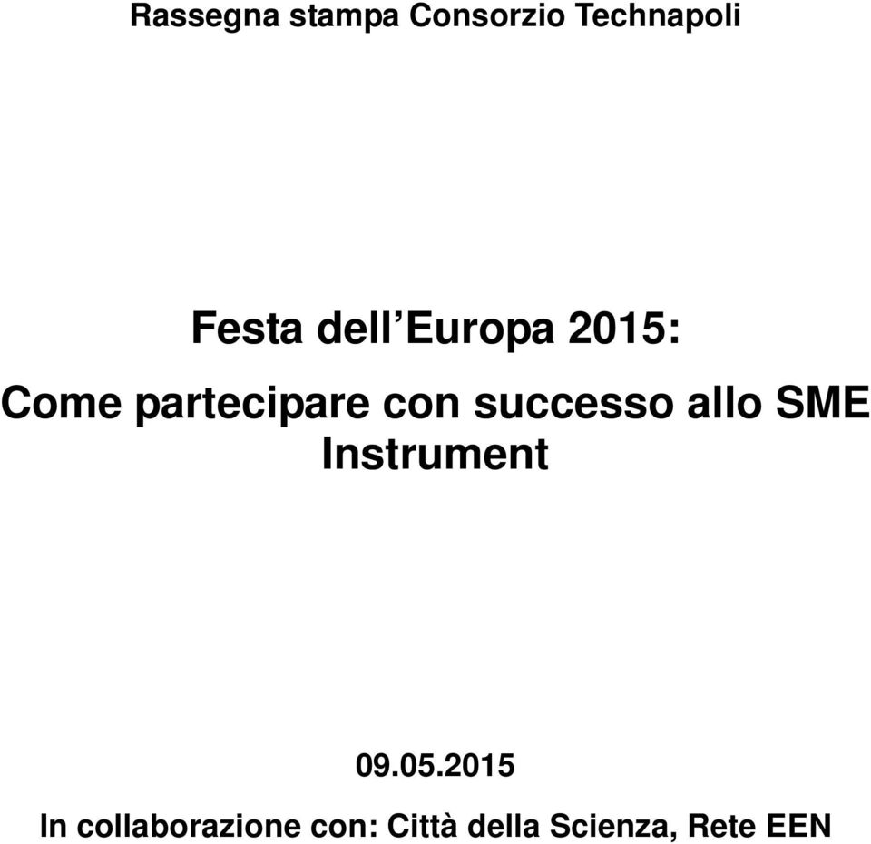 successo allo SME Instrument 09.05.