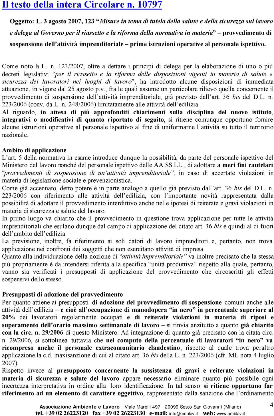 attività imprenditoriale prime istruzioni operative al personale ispettivo. Come no