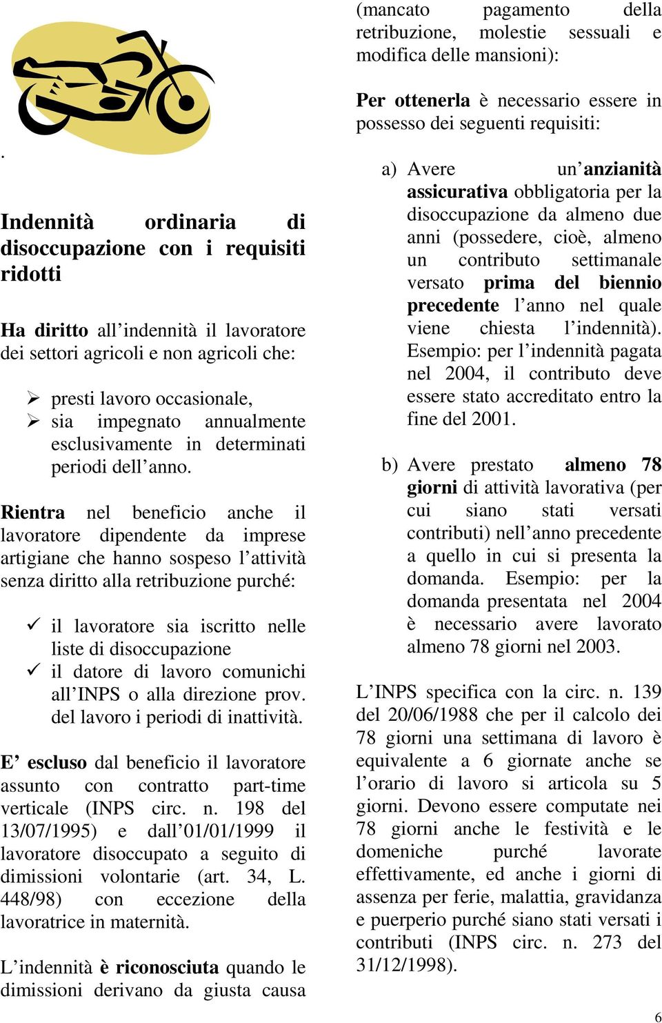 esclusivamente in determinati periodi dell anno.