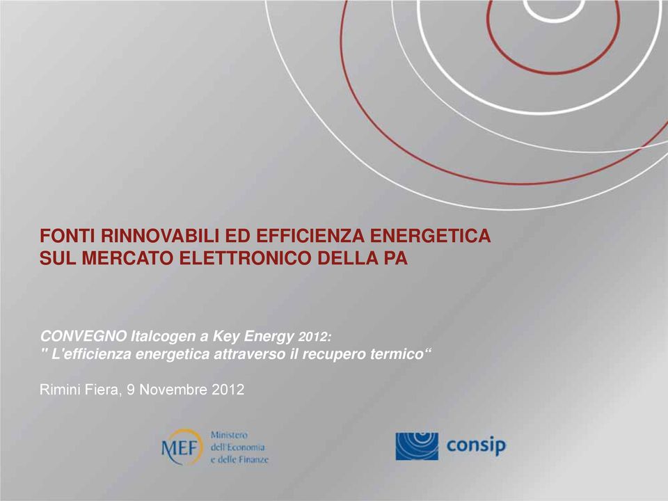 Key Energy 2012: " L'efficienza energetica