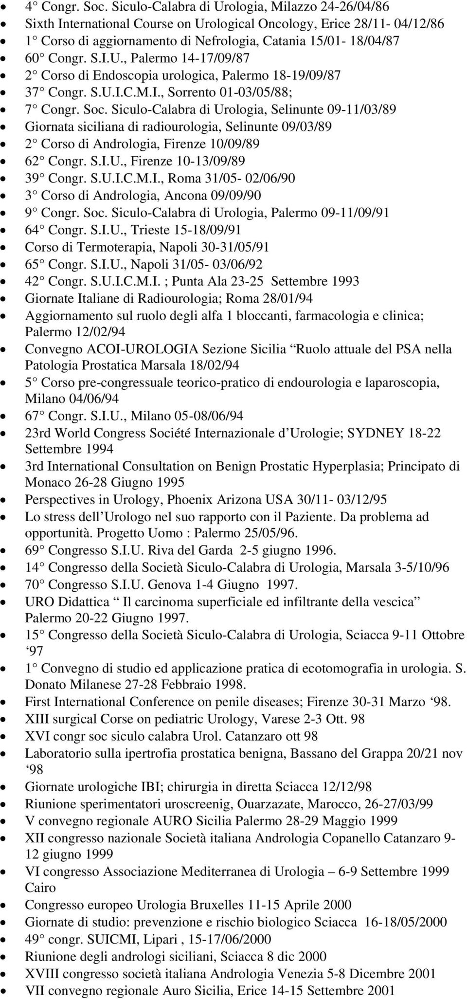 S.U.I.C.M.I., Sorrento 01-03/05/88; 7 Congr. Soc.
