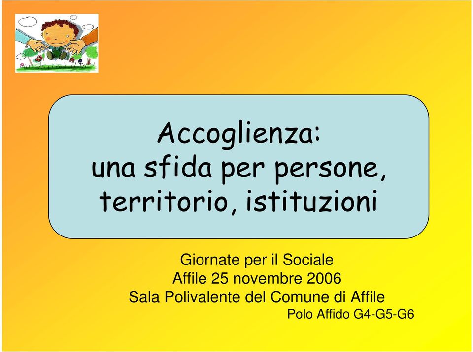 Sociale Affile 25 novembre 2006 Sala