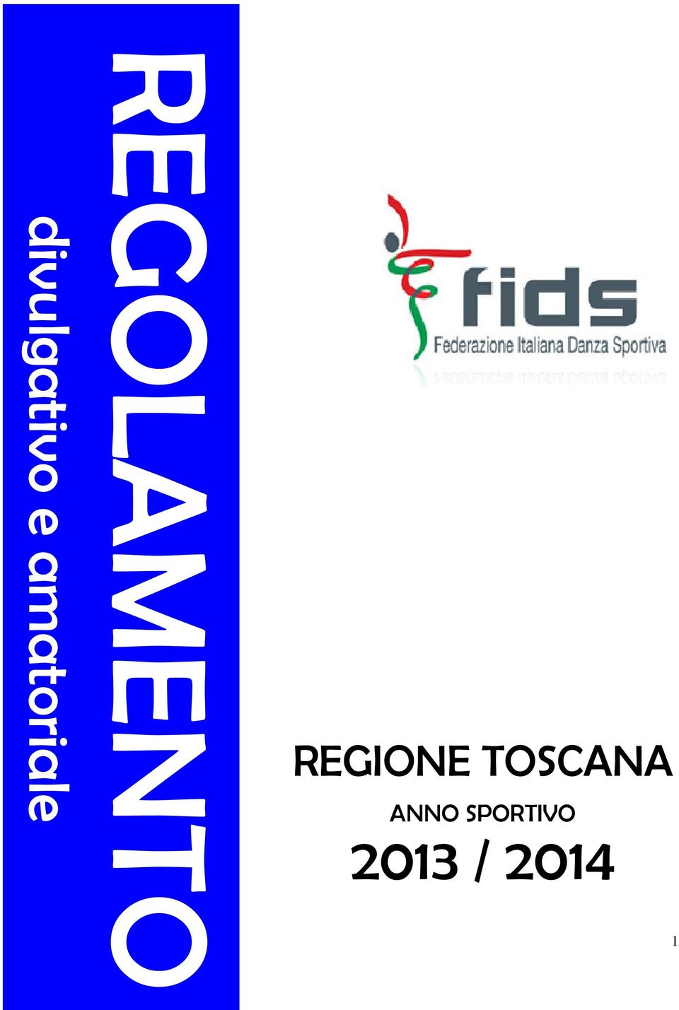 REGIONE TOSCANA ANNO