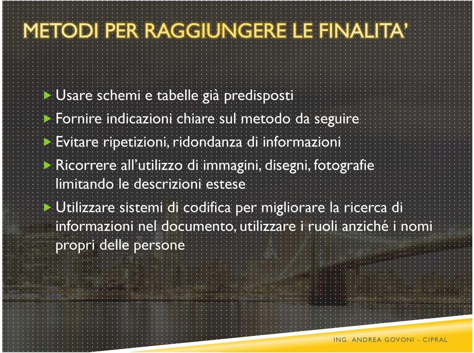 disegni, fotografie limitando le descrizioni estese Utilizzare sistemi di codifica per