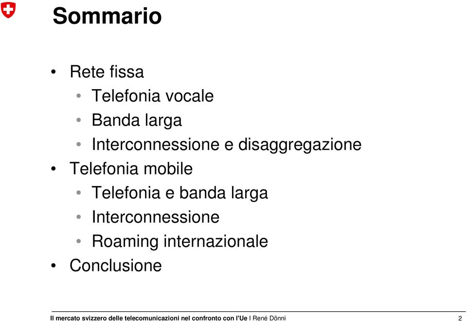 Telefonia mobile Telefonia e banda larga