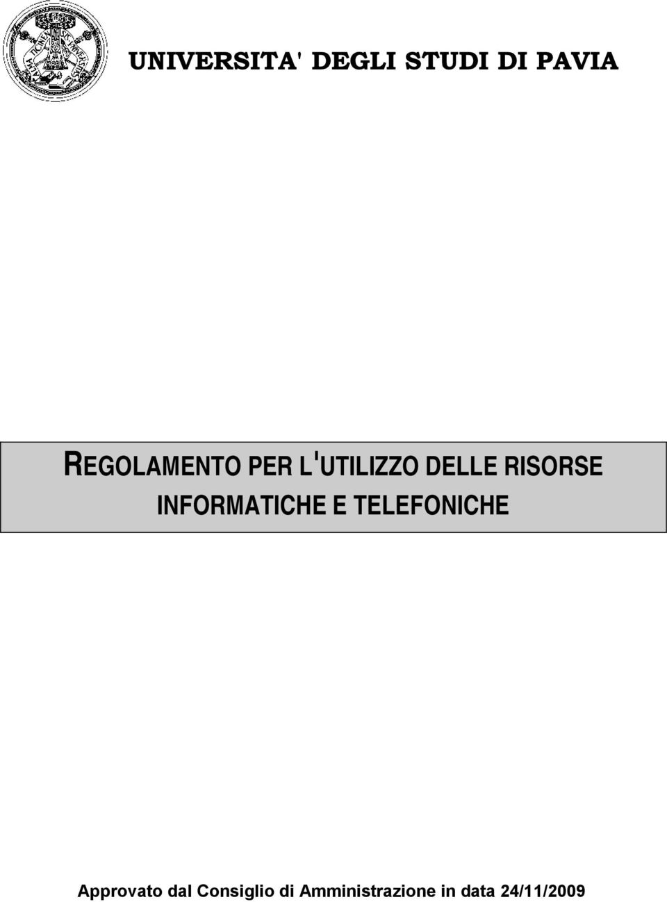 TELEFONICHE Approvato dal