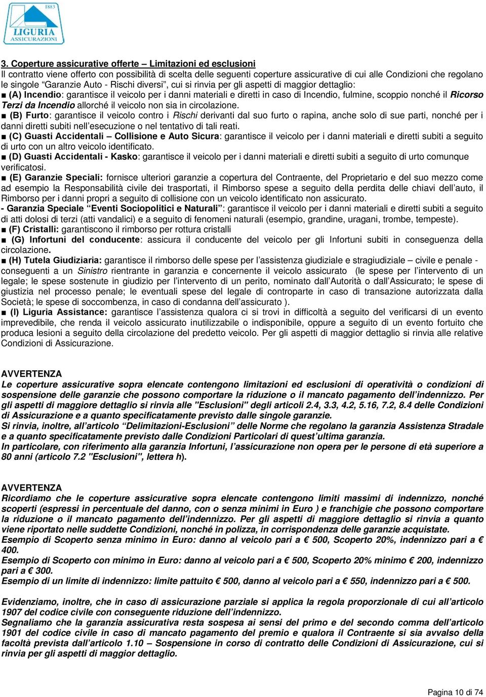 Ricorso Terzi da Incendio allorché il veicolo non sia in circolazione.