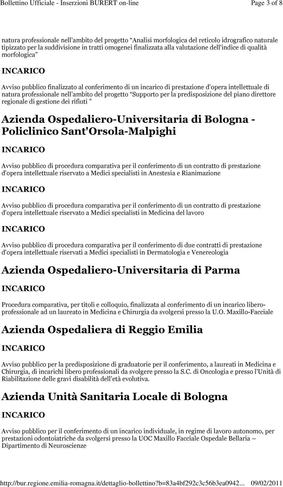 predisposizione del piano direttore regionale di gestione dei rifiuti Azienda Ospedaliero-Universitaria di Bologna - Policlinico Sant'Orsola-Malpighi Avviso pubblico di procedura comparativa per il