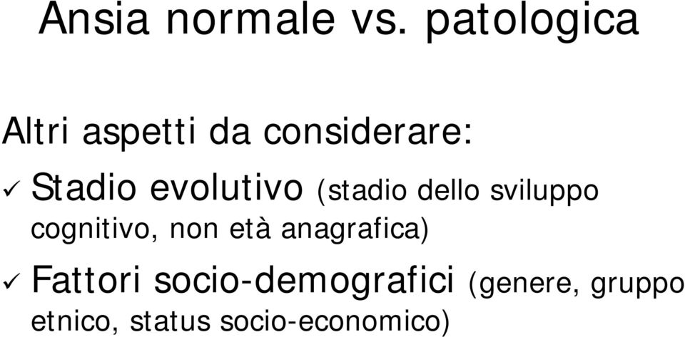 evolutivo (stadio dello sviluppo cognitivo, non