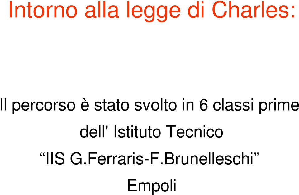 classi prime dell' Istituto