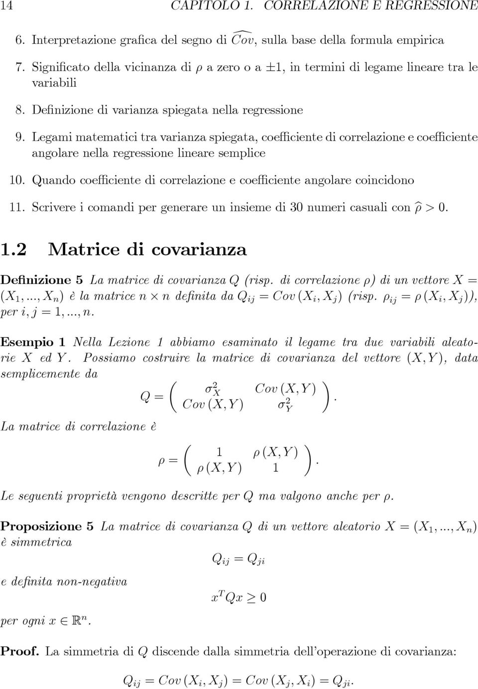 Legami matematici tra varianza spiegata, coeffi ciente di correlazione e coeffi ciente angolare nella regressione lineare semplice 10.