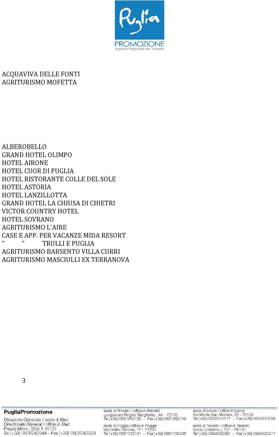 CHIUSA DI CHIETRI VICTOR COUNTRY HOTEL HOTEL SOVRANO AGRITURISMO L'AIRE CASE E APP.