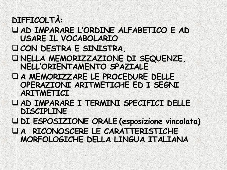 ARITMETICHE ED I SEGNI ARITMETICI AD IMPARARE I TERMINI SPECIFICI DELLE DISCIPLINE DI ESPOSIZIONE