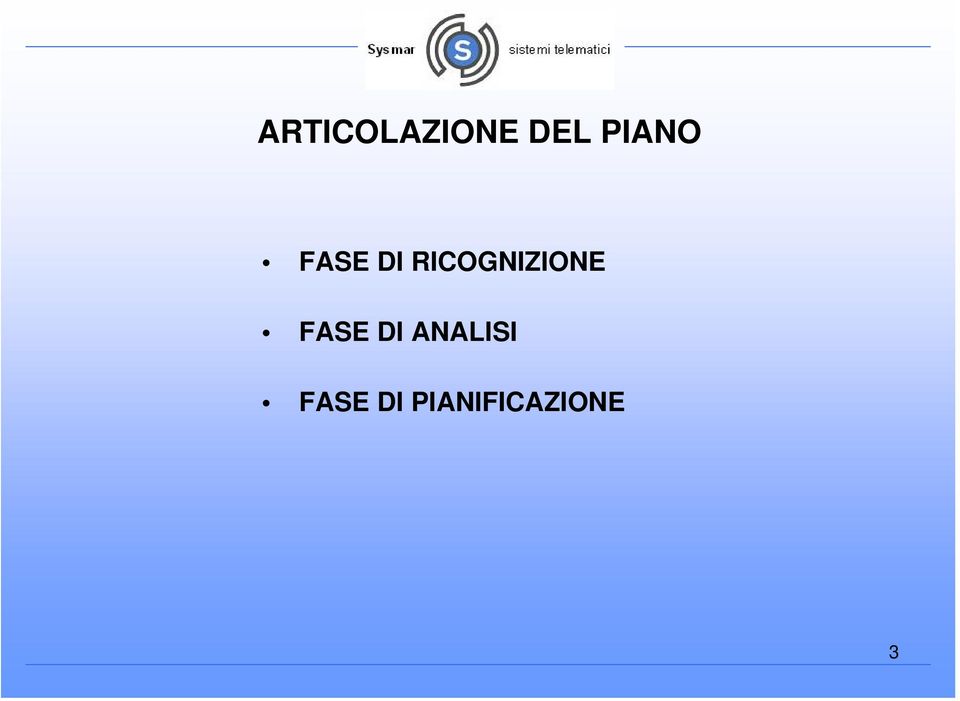 RICOGNIZIONE FASE DI