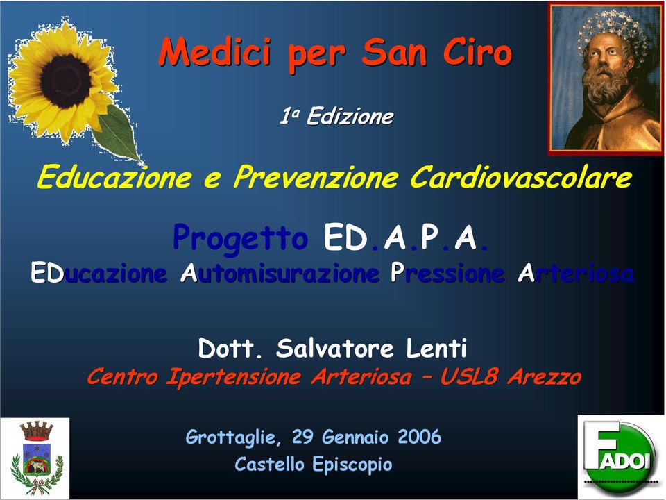 P.A. EDucazione Automisurazione Pressione Arteriosa Dott.