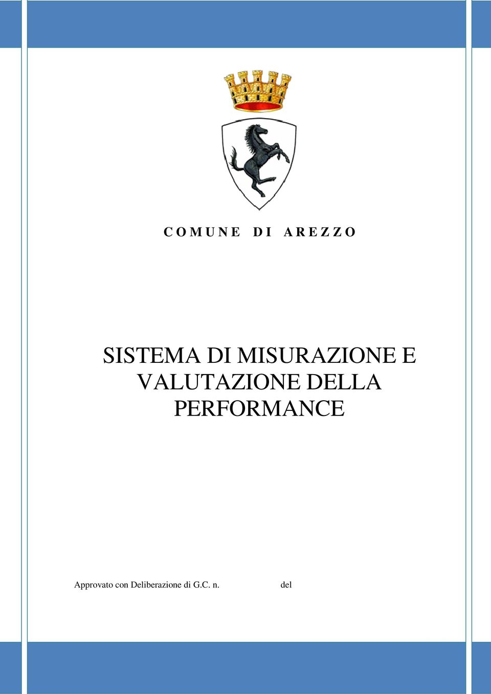 VALUTAZIONE DELLA PERFORMANCE