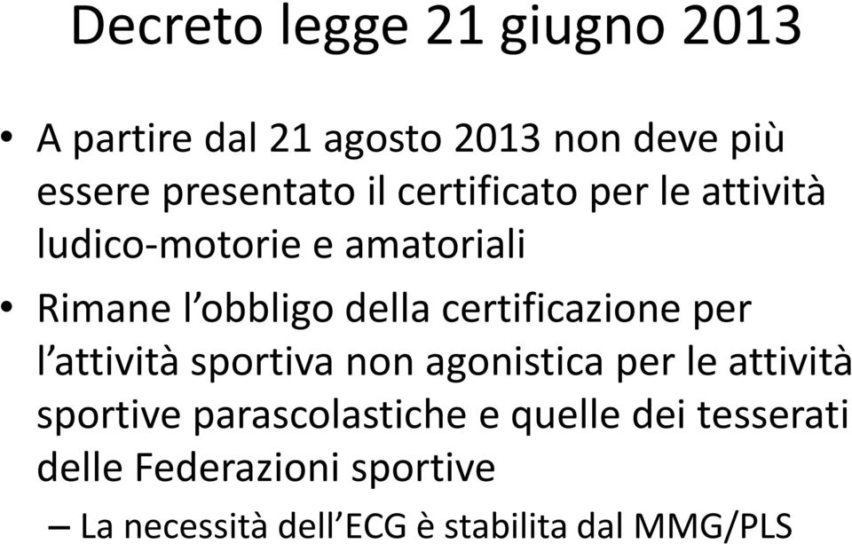 certificazione per l attività sportiva non agonistica per le attività sportive