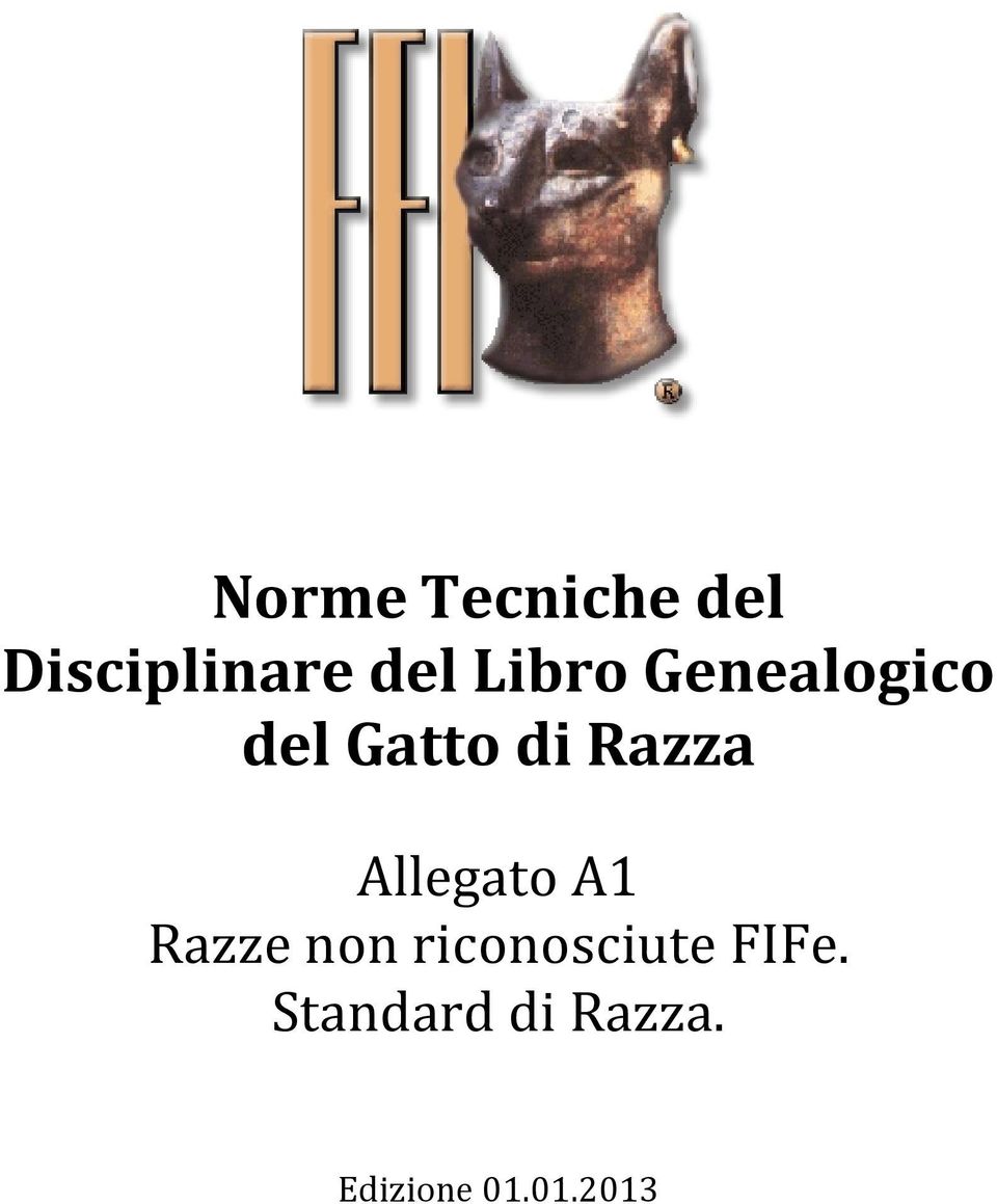 Allegato A1 Razze non riconosciute