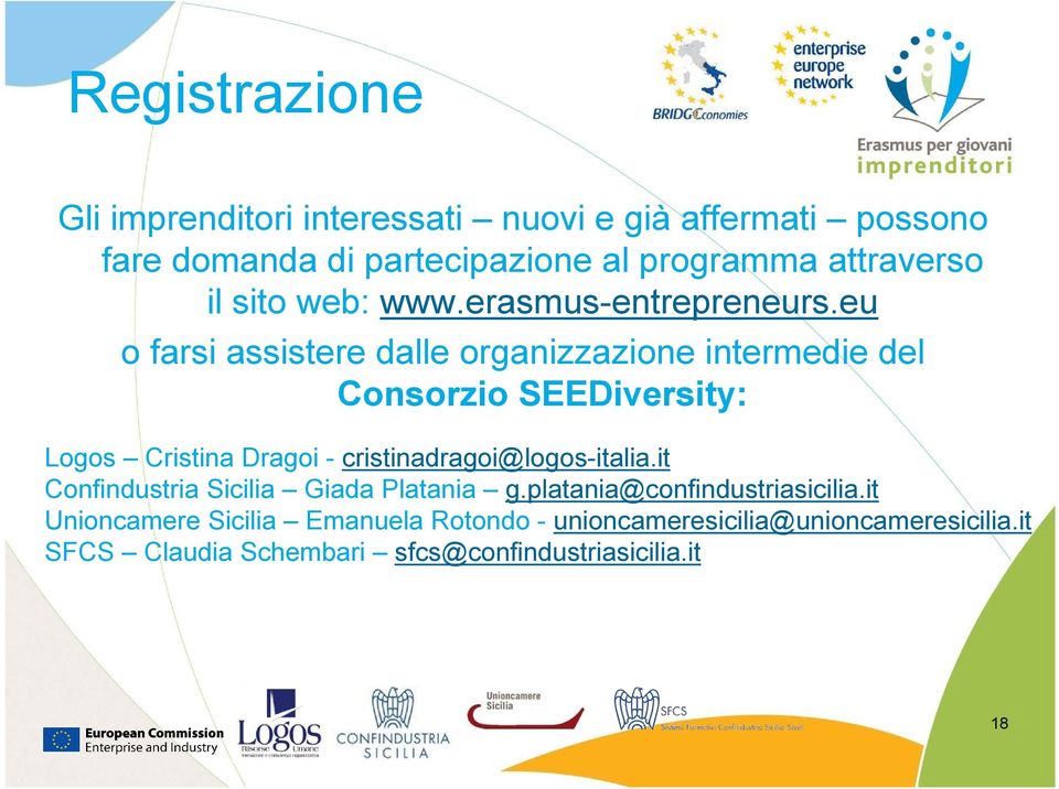 eu o farsi assistere dalle organizzazione intermedie del Consorzio SEEDiversity: Logos Cristina Dragoi -