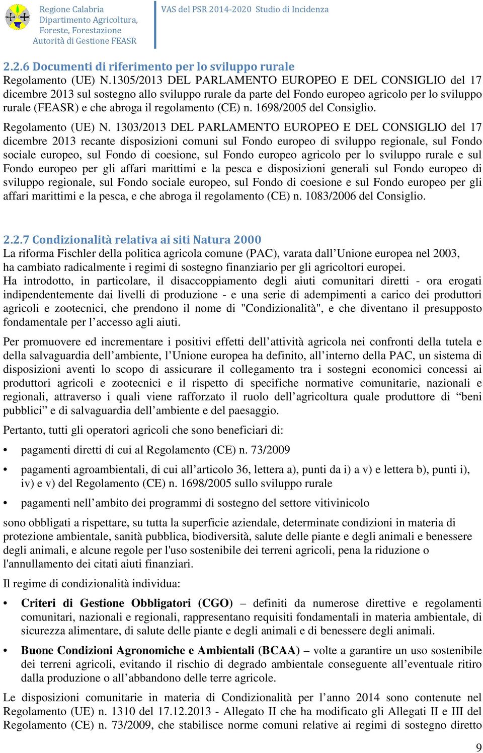 (CE) n. 1698/2005 del Consiglio. Regolamento (UE) N.