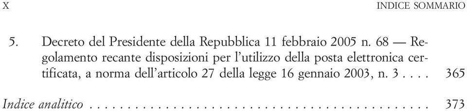 68 Regolamento recante disposizioni per l utilizzo della