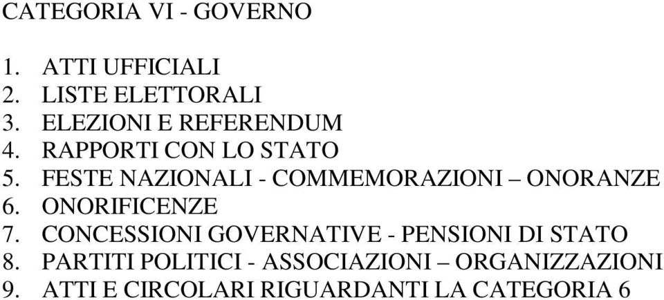 FESTE NAZIONALI - COMMEMORAZIONI ONORANZE 6. ONORIFICENZE 7.