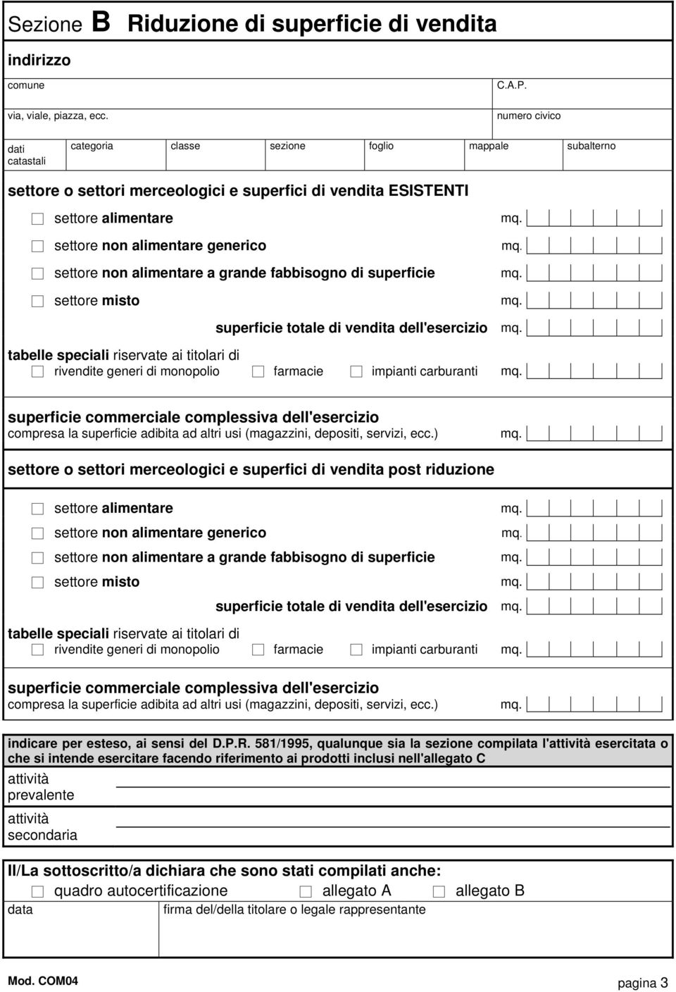 settore non alimentare a grande fabbisogno di superficie settore misto superficie totale di vendita dell'esercizio tabelle speciali riservate ai titolari di rivendite generi di monopolio farmacie