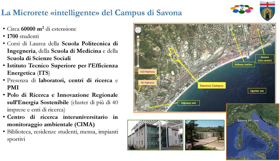 Presenza di laboratori, centri di ricerca e PMI Polo di Ricerca e Innovazione Regionale sull Energia Sostenibile (cluster di più di 40